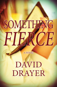 Something Fierce by David Drayer